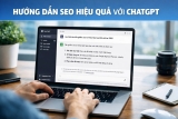 Cách hỏi ChatGPT để nhận câu trả lời “đúng ý”